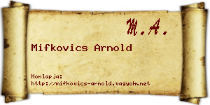 Mifkovics Arnold névjegykártya